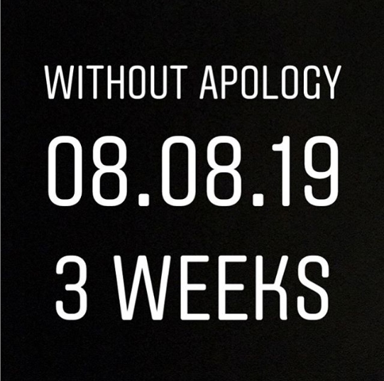 Without Apology 3 weeks
